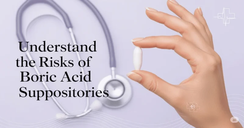 Woman’s hand holding a boric acid suppository capsule on a soft pink background, representing feminine health and the risks of boric acid suppositories.