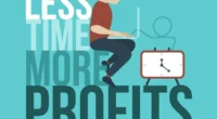 less time more profit