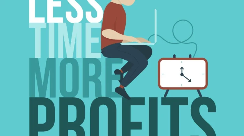 less time more profit